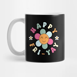 HapFri-Yay Friday Night For Teacher On Weekend Rest Mug